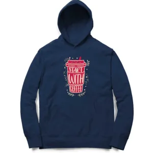 Start With Coffee Hoodie