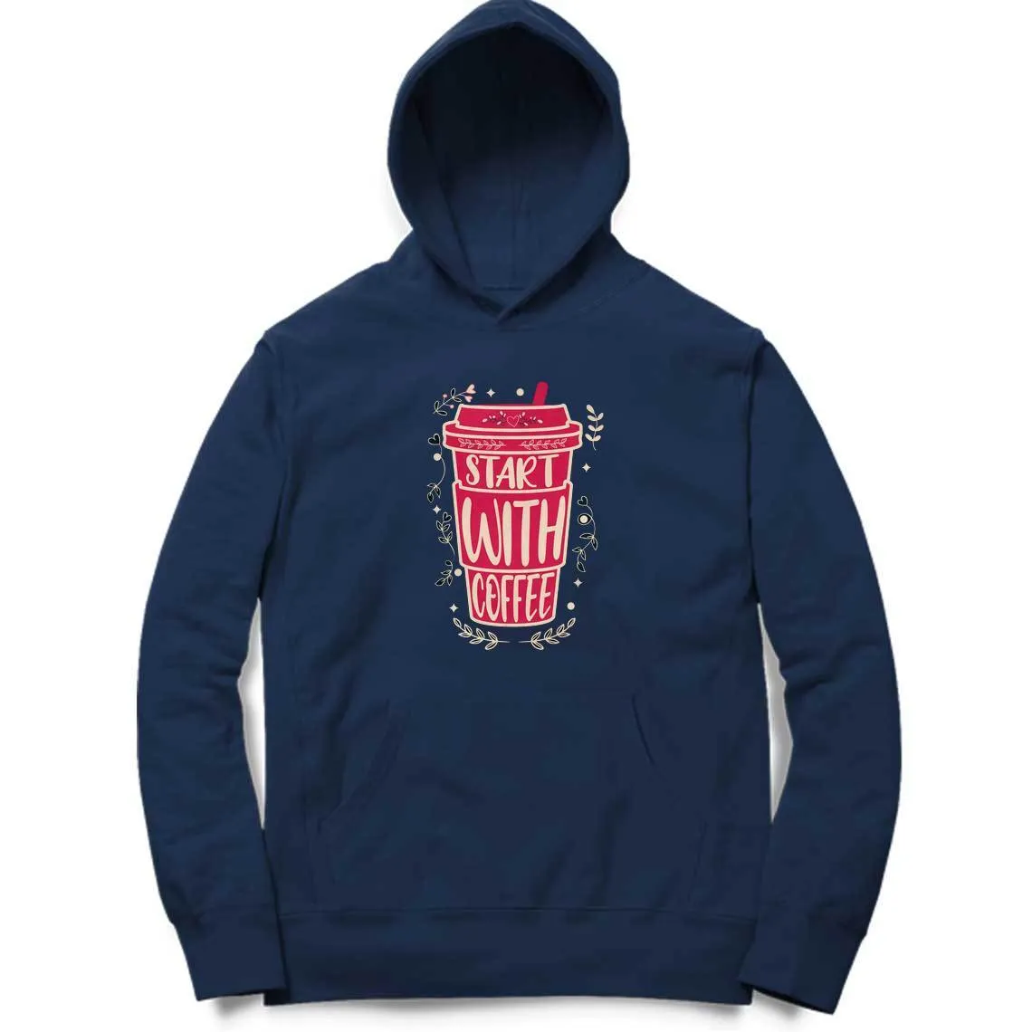 Start With Coffee Hoodie